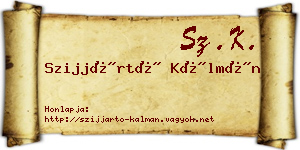 Szijjártó Kálmán névjegykártya